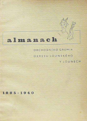 kniha Almanach Obchodního gremia [okresu lounského] v Lounech [1885-1940, Obchodní gremium 1940