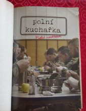 kniha Polní kuchařka Field cookbook Polní kuchařka , Ministerstvo obrany České republiky 2021