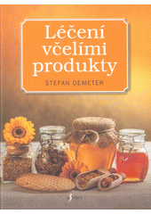 kniha Léčení včelími produkty, Esence 2017