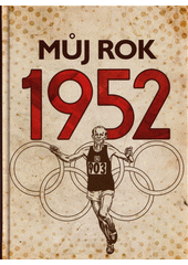 kniha Můj rok 1952, BizBooks 2022