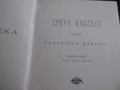 kniha Zpěvy knížecí básně Františka Kvapila, J. Otto 1897