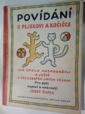 kniha Povídání o pejskovi a kočičce jak spolu hospodařili a ještě o všelijakých jiných věcech, SNDK 1953