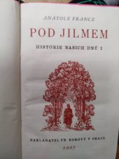 kniha Historie našich dnů. I, - Pod jilmem, Fr. Borový 1925