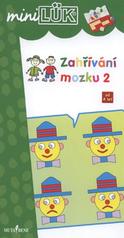 kniha Zahřívání mozku 2, Mutabene 2011