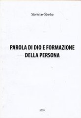 kniha Parola di Dio e formazione della persona, Nové město 2010