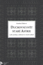 kniha Duchovní svět staré Asýrie, Západočeská univerzita v Plzni 2014