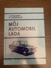 kniha Moj automobil Lada, redakcia dopravnej literatúry 1984