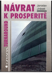 kniha Návrat k prosperitě turnaround, Grada 1995