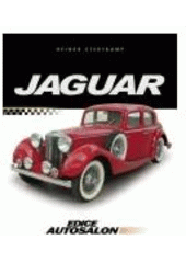 kniha Jaguar kompletní historie od r. 1922 do současnosti, CPress 2007