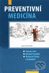 kniha Preventivní medicína, Maxdorf 2008