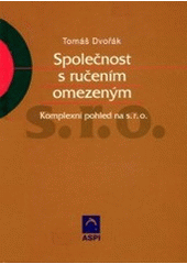 kniha Společnost s ručením omezeným komplexní pohled na s.r.o., ASPI  2002