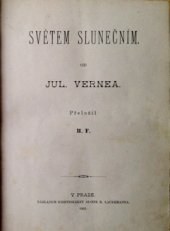 kniha Světem slunečním, Nákladem knihtiskárny Aloise R. Lauermanna 1882