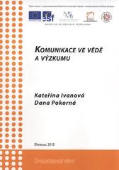 kniha Komunikace ve vědě a výzkumu, Moravská vysoká škola Olomouc 2010