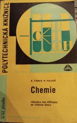 kniha Chemie Příručka pro přípravu na vys. školu, SNTL 1967