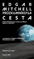 kniha Průzkumníkova cesta Pouť astronauta s Apolla světem hmoty a mystiky, Dauphin 2024