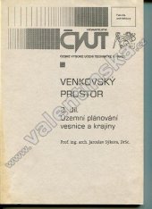 kniha Venkovský prostor. 2. díl, - Územní plánování vesnice a krajiny, ČVUT 1998