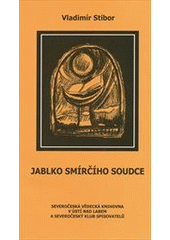 kniha Jablko smírčího soudce, Severočeská vědecká knihovna 2009