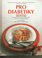 kniha Pro diabetiky Obrazová kuchařka : Rady lékařů, chutné recepty pro všechny diabetiky a mnoho zaručeně úspěšných nápadů, Gemini 1993