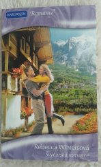 kniha Švýcarská romance, Harlequin 2005