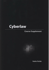 kniha Cyberlaw course supplement, Tribun EU 2011