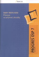 kniha Sady testů Scio Ze 7. třídy na šestileté gymnázium. - příprava na přijímací zkoušky., SCIO 2010