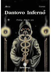 kniha Dantovo Inferno. Prolog: Mágův sen, Spiral Energy 2003