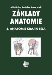 kniha Základy anatomie 5. Anatomie krajin těla, Galén 2019