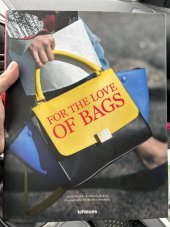 kniha For the Love of Bags, Te Neues 2015