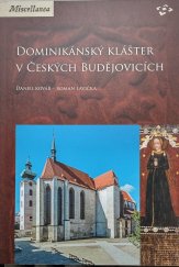 kniha Dominikánský klášter v Českých Budějovicích , Národní památkový ústav 2017