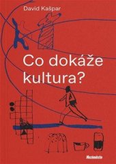 kniha Co dokáže kultura?, Meziměsto 2024