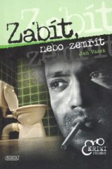 kniha Zabít nebo zemřít, Nava 2007