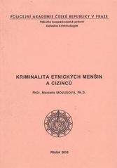 kniha Kriminalita etnických menšin a cizinců, Policejní akademie České republiky v Praze 2010