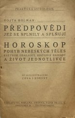 kniha Předpovědi jež se splnily a splňují Horoskop : Pohyb nebeských těles, světové události, historie národů a život jednotlivce, Reklama, Grafika, Papír 1924