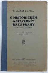 kniha O historickém a stavebním rázu Prahy, s.n. 1916