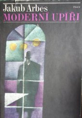 kniha Moderní upíři, Práce 1969