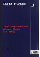 kniha The first Prague Workshop on Futures Studies Methodology, CESES FSV UK 2004