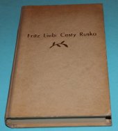 kniha Cesty Ruska = [Russland unterwegs] : Ruský člověk mezi křesťanstvím a komunismem, Vydavatelské oddělení YMCA 1946