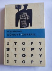 kniha DŮHOVÝ KOKTAIL, Mladé letá 1964