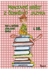 kniha Pracovní sešit z českého jazyka pro 4. ročník základní školy., Studio 1+1 2004