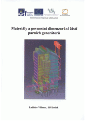 kniha Materiály a pevnostní dimenzování částí parních generátorů, Vysoká škola báňská - Technická univerzita Ostrava 2011