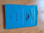 kniha Jihočeská vlastivěda Jazyk, Jihočeské nakladatelstvi České Budějovice 1986