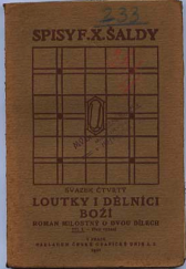kniha Loutky i dělníci boží román milostný o dvou dílech, Česká grafická Unie 1920