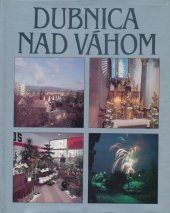 kniha Dubnica nad Váhom, Slovak Academic Press 1993