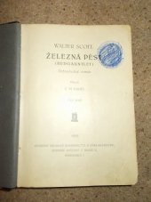 kniha Železná pěst = Část 1. a 2. Redgauntlet : dobrodružný román., Antonín Svěcený 1925