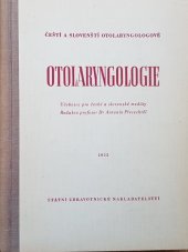 kniha Otolaryngologie Učebnice pro č. a slov. mediky, SZdN 1953