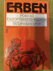 kniha Poklad byzantského kupce Bláznova smrt, Československý spisovatel 1986