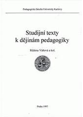 kniha Studijní texty k dějinám pedagogiky, Univerzita Karlova, Pedagogická fakulta 1997