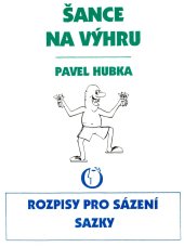 kniha Šance na výhru Rozpisy pro sázení sazky : Magazín týdeníku Sazka, Olympia 1994