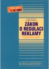 kniha Zákon o regulaci reklamy poznámkové vydání podle stavu k 1.10.2002, Linde 2002