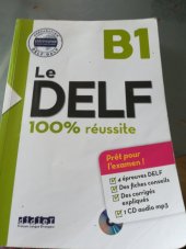 kniha Le DELF 100% reussite B1, Didier 2016